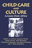 Child Care and Culture: Lessons from Africa