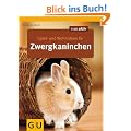 Spiel- und Wohnideen f�r Zwergkaninchen (Tier aktiv)