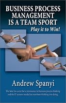 Business Process Management (BPM) is a Team Sport: Play it to Win!