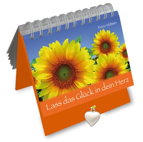 Kaufmann Ernst Vlg Gmbh Lass das Gl&uuml;ck in dein Herz