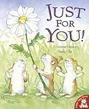 Just for you