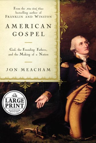 American Gospel: God, the Founding Fathers, and the Making of a Nation (Random House Large Print (Cloth/Paper)) under Large Print in The Books Store