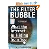 The Filter Bubble: What The Internet Is Hiding From You