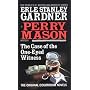 The Case of the One-Eyed Witness (Perry Mason Mysteries (Fawcett Books))