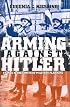 Arming Against Hitler: France and the Limits of Military Planning (Modern War Studies)