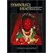 Symbolic Heat: Gender, Health & Worship among the Tamils of South India and Sri Lanka