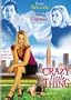 Crazy Little Thing
