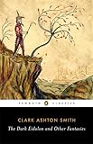 The Dark Eidolon and Other Fantasies (Penguin Classics)