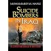 Suicide Bombers in Iraq: The Strategy and Ideology of Martyrdom
