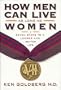 How Men Can Live As Long As Women: Seven Steps to a Longer and Better Life