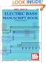 Mel Bay's Electric Bass Manuscript Book