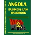 Angola Business Law Handbook by Ibp Usa and USA International Business Publications