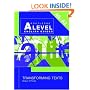 Transforming Texts (Routledge A Level English Guides)