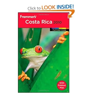 Frommer's Costa Rica 2010 (Frommer's Color Complete Guides) by Eliot Greenspan