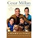 A Member of the Family: Cesar Millan's Guide to a Lifetime of Fulfillment with Your Dog