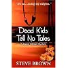 Dead Kids Tell No Tales (Susan Chase Mysteries)