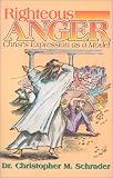 Righteous Anger: Christ's Expression as a Model