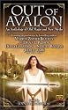 Out of Avalon: An Anthology of Old Magic & New Myths