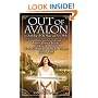 Out of Avalon: An Anthology of Old Magic & New Myths