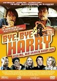 Bye, Bye Harry - Tim Dutton
