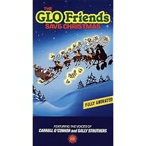 The GLO Friends Save Christmas [VHS]