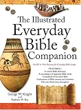 ILLUSTRATED EVERYDAY BIBLE COMPANION (Bible Reference Library)