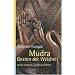 Mudra - Gesten der Weisheit. Fr�he Gedichte, Lieder und Texte