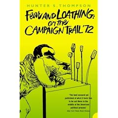 Fear and Loathing on the Campaign Trail '72