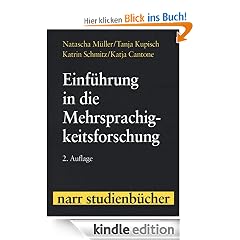 Einf�hrung in die Mehrsprachigkeitsforschung: Deutsch, Franz�sisch, Italienisch (Narr Studienb�cher)