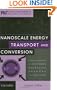 Nanoscale Energy Transport and Conversion: A Parallel Treatment of Electrons, Molecules, Phonons, and Photons (Mit-Pappalardo Series in Mechanical Engineering)