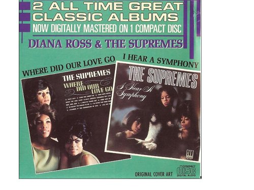 Diana Ross and The Supremes - Where Did Our Love Go / I Hear A Symphony (UK Import) - Zortam Music