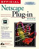 Official Netscape Plug-in Book: The Hottest Add-ons and How They Work