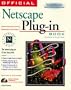 Official Netscape Plug-in Book, Second Edition