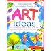 The Usborne Complete Book of Art Ideas (Usborne Art Ideas)