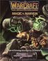 Warcraft Magic and Mayhem