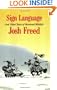Sign Language and Other Tales of Montreal Wildlife