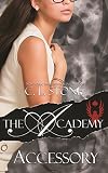 Accessory: The Scarab Beetle Series: #4 (The Academy Scarab Beetle Series)