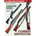 Bruce N. Canfield's Complete Guide to United States Military Combat Shotguns