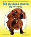 Mi Primer Perro/ My First Dog (My First Pet Bilingual Library from the American Humane Association) (Spanish Edition) Mi Primer Perro/ My First Dog (My First Pet Bilingual Library from the American Humane Association) (Spanish Edition)