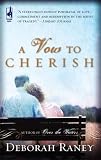 A Vow to Cherish (A Vow to Cherish Series #1) (Steeple Hill Women's Fiction #37)