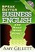 Speak Better Business English and Make More Money (Book & Audio CD)