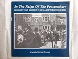 In the reign of the peacemaker : Keighley and district in Edwardian photographs