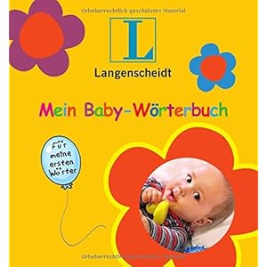 Mein Baby-Wörterbuch: Für meine ersten Wörter