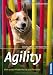 Image of Agility: Sport und Spaß für Hund und Mensch, Vom ersten Hindernis bis zum Parcours. Schritt für Schritt zum perfekten Team