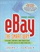 eBay the Smart Way: Selling, Buying, and Profiting on the Web's #1 Auction Site