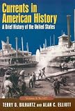 Currents in American History, Volume 1: A Brief Narrative History of the United States: To 1877: 1