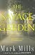The Savage Garden