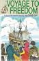 Voyage to Freedom - a Story of the Atlantic Crossing 1620