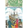 Voyage to Freedom - a Story of the Atlantic Crossing 1620