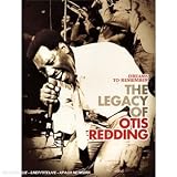 Dreams To Remember - The Legacy Of Otis Redding
